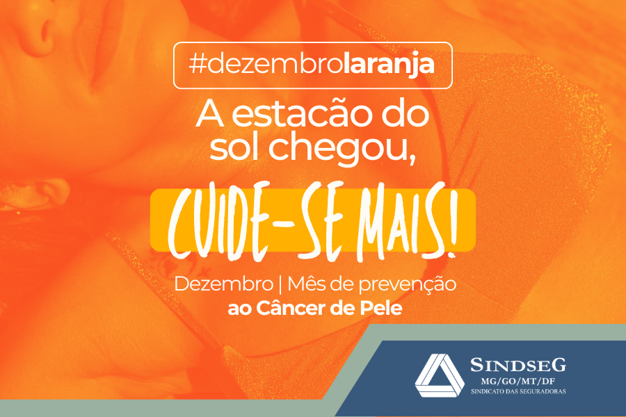 Dezembro Laranja: prevenção ao câncer de pele e a importância da proteção em saúde e vida